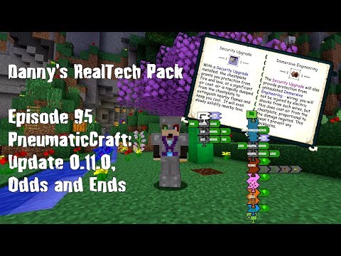 Real Tech #095 - PneumaticCraft: Repressurized Update 0.11.0, Odds and Ends (95)