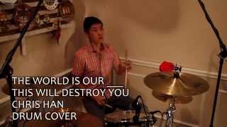The World Is Our ___ - This Will Destroy You (Drum Cover)