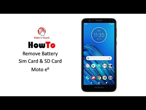 #HowTo - Remove Battery, SIM/SD Card from Moto E6