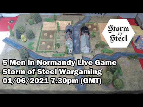 5 Men in Normandy Live Game | Storm of Steel Wargaming