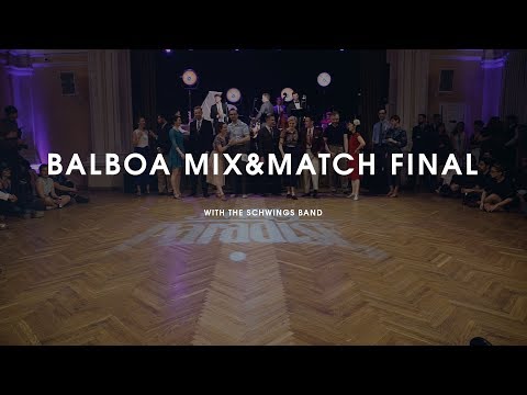 Swing Paradise 2019 - Balboa Mix&Match Final with The Schwings Band
