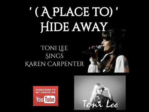 A Place To Hide Away Karen Carpenter cover by Toni Lee (The Carpenters)