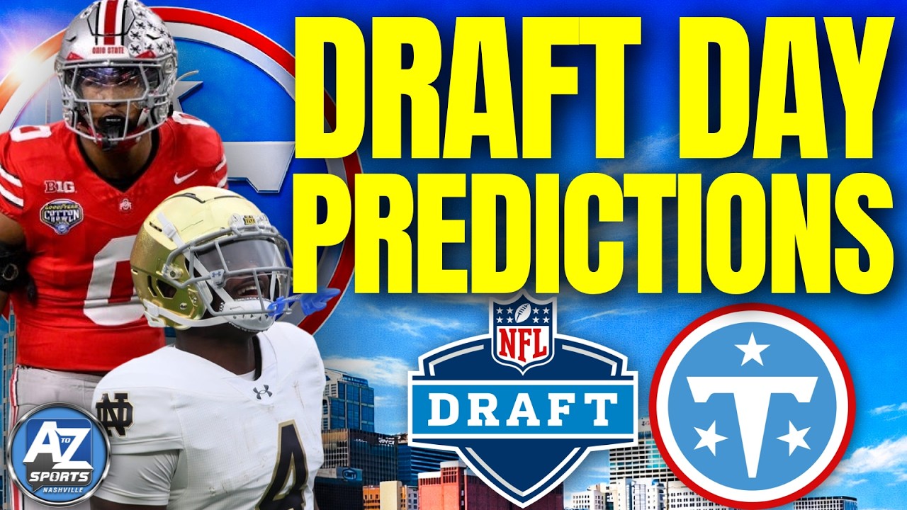 TITANS DRAFT DAY! Final Predictions for the fourth overall pick amid the CHAOS of 2026 NFL Draft