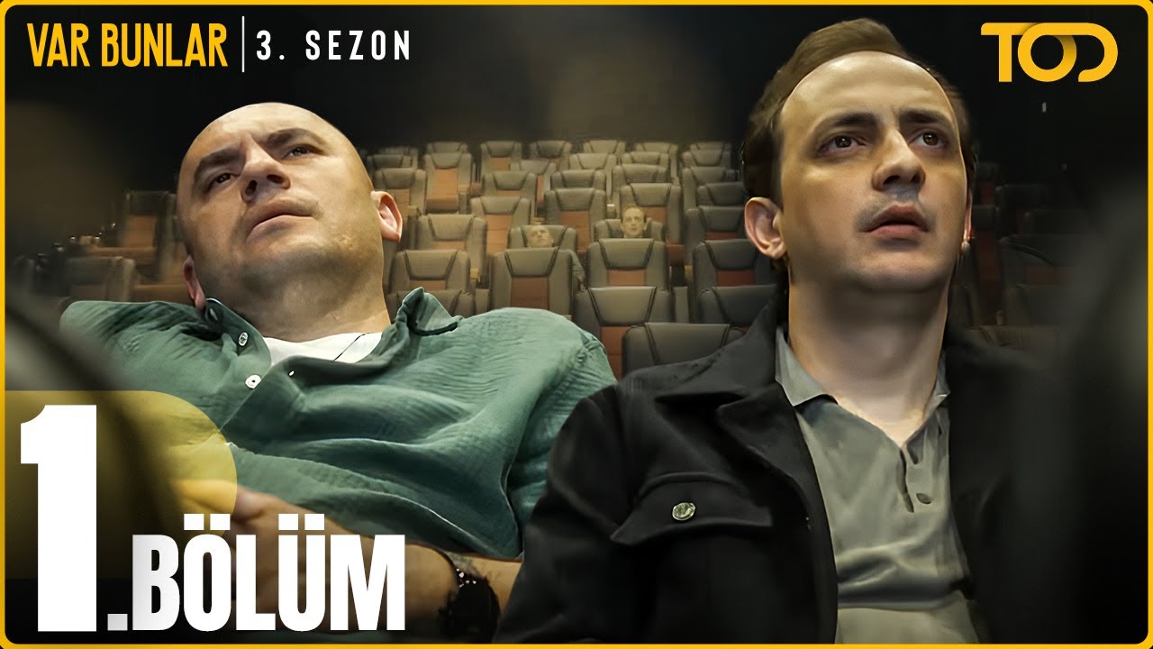 Var Bunlar 3.sezon 1.bölüm