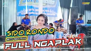 Download lagu SIDO RONDO FULL NGAPLAK SITI NGAPAK mp3 Download lagu SIDO RONDO FULL NGAPLAK SITI NGAPAK mp3