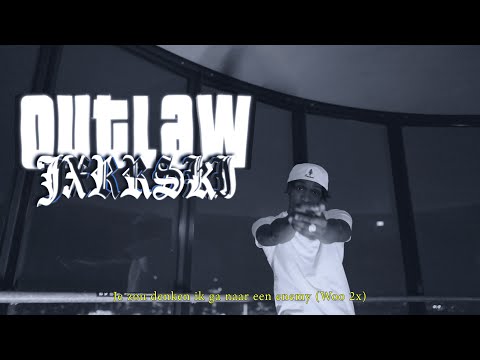 Jxrrski - Outlaw ( Official Music Video )