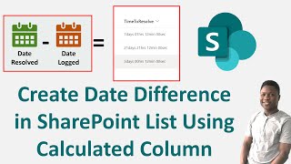 How to Create Date Difference in SharePoint List Using Calculated Column