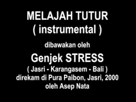 Genjek STRESS - Melajah Tutur (instrumental)