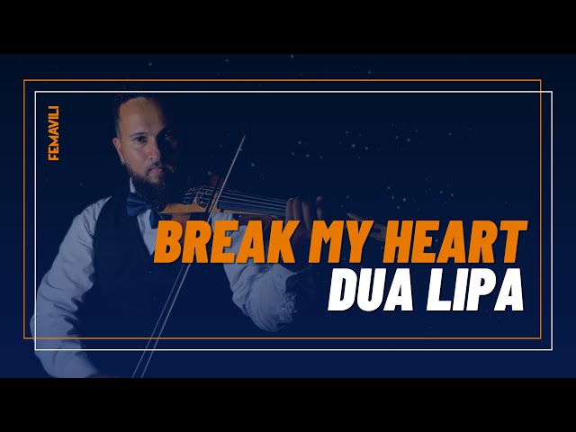 Imagem de capa do vídeo Break My Heart - Dua Lipa (violin cover by FEMAVILI)