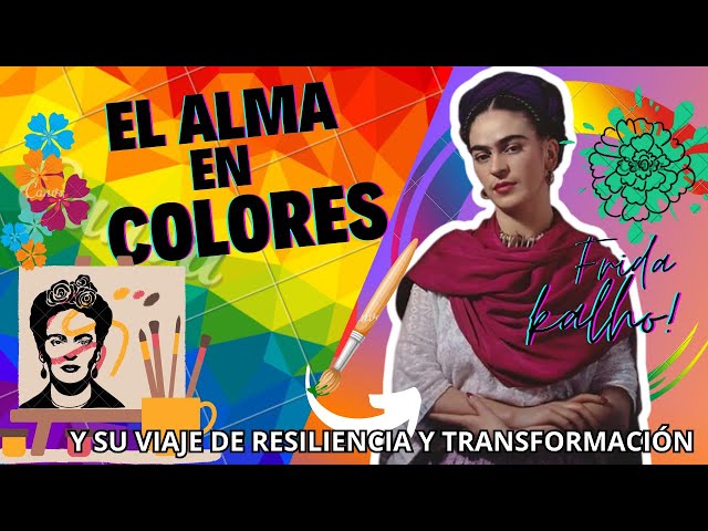 Vídeo relacionado con Frida Kahlo. La artista que pintaba con el alma