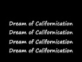 Californication - Red Hot Chilli Peppers Lyrics ...