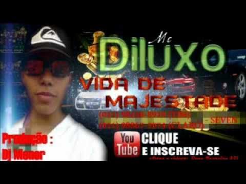 Mc Diluxo - Vida de Majestade (Dj Menor) [ESTUDIO DJ MENOR]