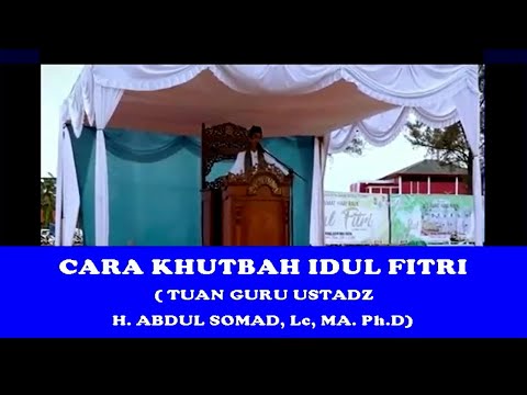 <p>BERBAGI YANG BAIK UNTUK KEBAIKAN UMAT, BERIKUT CARA KHUTBAH SHALAT IDUL FITRI YANG LANGSUNG DI PRAKTEKKAN TUAN GURU KITA USTADZ ABDUL SOMAT, SEMOGA KITA YANG AKAN SHALAT ID DI RUMAH DAPAT INSPIRASI BEGITU JUGA PARA KHOTIB LAINNYA. SEMOGA BERMANFAAT</p>
<p>BERBAGI YANG BAIK UNTUK KEBAIKAN UMAT, BERIKUT CARA KHUTBAH SHALAT IDUL FITRI YANG LANGSUNG DI PRAKTEKKAN TUAN GURU KITA USTADZ ABDUL SOMAT, SEMOGA KITA YANG AKAN SHALAT ID DI RUMAH DAPAT INSPIRASI BEGITU JUGA PARA KHOTIB LAINNYA. SEMOGA BERMANFAAT</p>