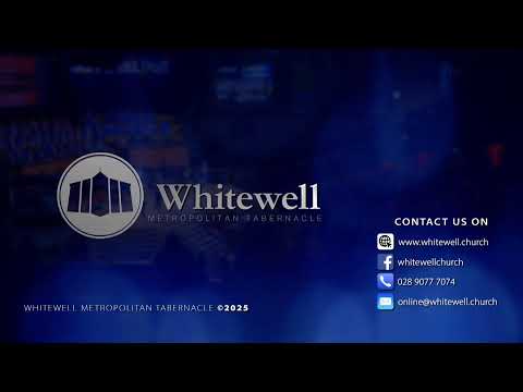 Live Stream - Whitewell Church