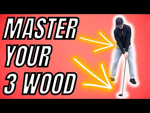 MASTER Your 3 Wood: The Exact Method To Consistently Hit Your 3 Wood