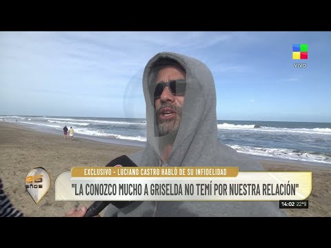 🗣️LUCIANO CASTRO SOBRE LA INFIDELIDAD: "LO QUE HICE ES PATÉTICO, ME DA MUCHA VERGÜENZA"