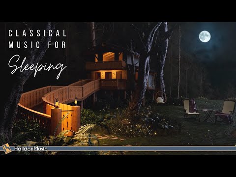 Classical Music for Sleeping | Chopin, Debussy, Beethoven...