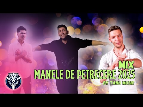 Manele Noi 2025 ❌ Party Mix: Party Manele Playlist ❌ by Tanu Music