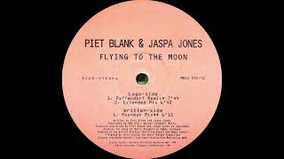 [Classic Trance] Piet Blank & Jaspa Jones – Flying To The Moon (Extended Mix) (A2) [Orig. 1998]