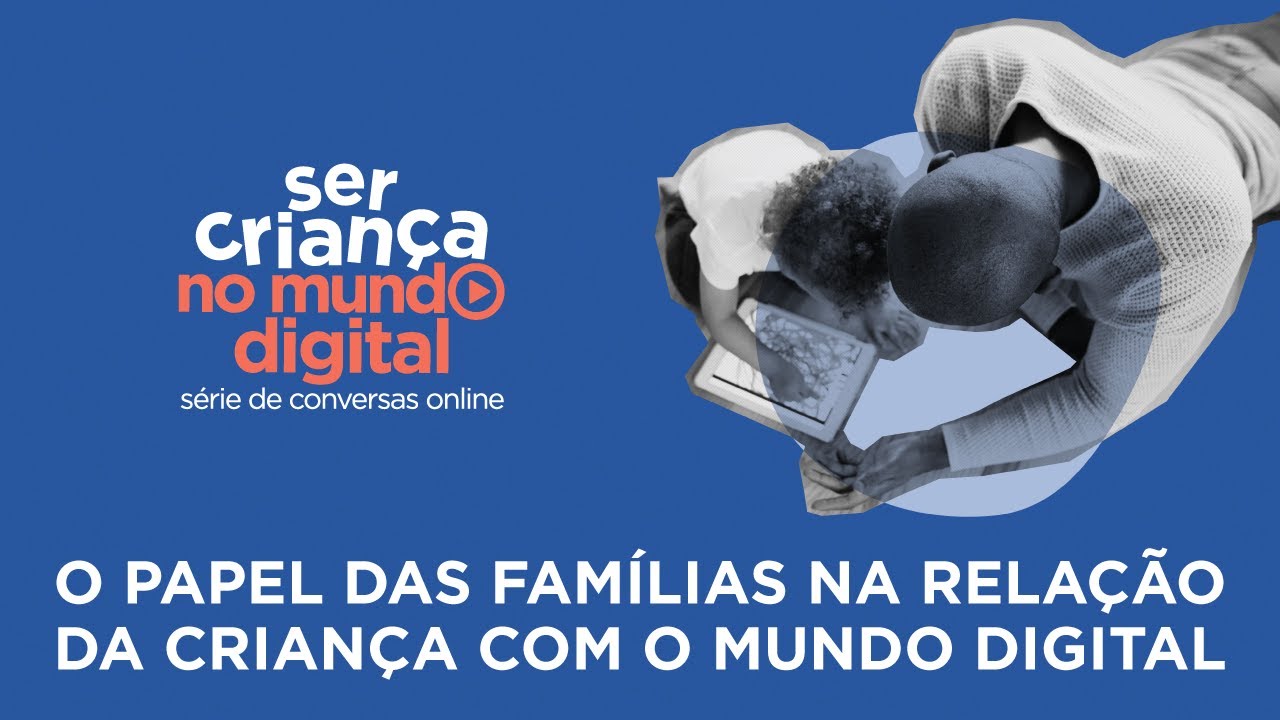 Crianças e o mundo digital: como melhorar essa relação