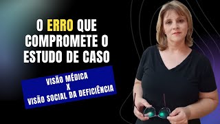 Error that compromises the case study: Medical view vs. social view of disability.
