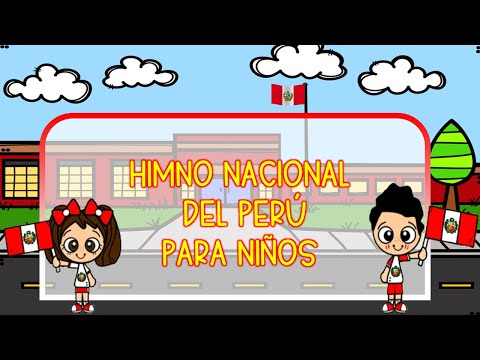 Himno Nacional del Perú para niños.