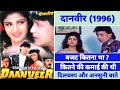Daanveer 1996 Movie Budget Box Office Collection And Unknown Facts
