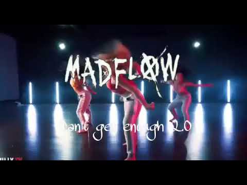 Madflow - I can't get enough 2.0