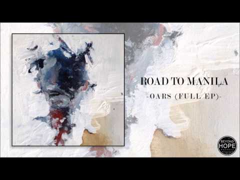 Road To Manila - Oars (Full EP)