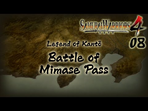 Samurai Warriors 4 - Legend of Kanto: Battle of Mimase Pass