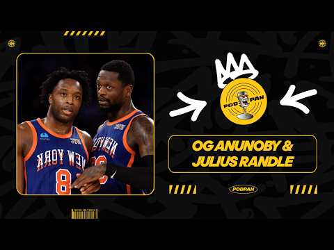 OG ANUNOBY & JULIUS RANDLE – Podpah #1081