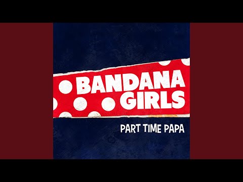 Part Time Papa video thumbnail