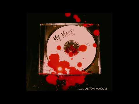 (GD018) Antoni Maiovvi - My Moon