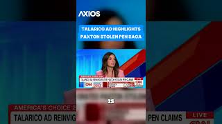 Talarico ad highlights Paxton stolen pen saga