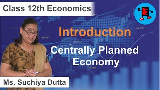 CBSE Class 12 Economics Introduction Centrally Planned Economy |Extraminds
