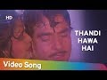 Thandi Hawa Hai Mera Pati Sirf Mera Hai 1990 Radhika Jeetendra Hits Of Anand Milind