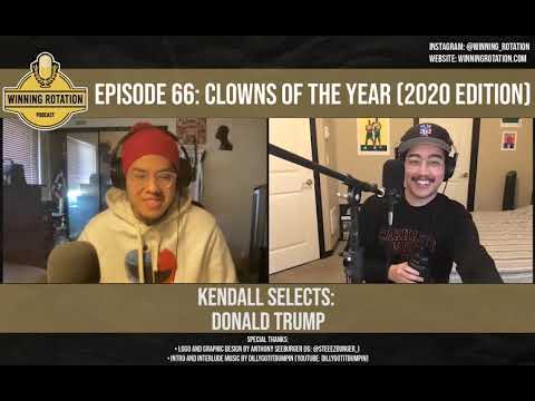 Winning Rotation - Episode 66: Clowns of the Year (2020 Edition)