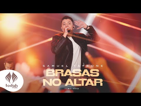 Samuel Tayrone | Brasas no Altar [Clipe Oficial]