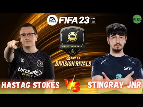 STINGRAY JNR VS HASHTAG STOKES - FIFA 23 / DIVISION RIVALS / PRÓ VS PRÓ