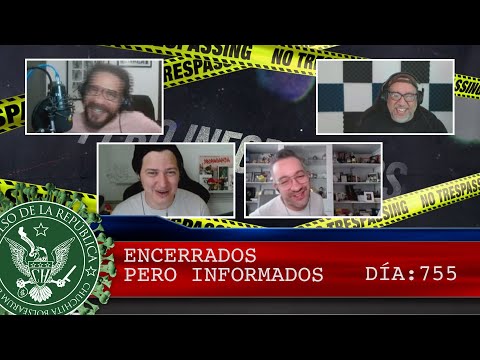 ENCERRADOS PERO INFORMADOS 755 - EL PULSO DE LA REPÚBLICA
