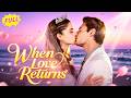 FULL ️When Love Returns Her Daughter S Doctor Was The Ex Who Never Knew He Had A Child Love Again