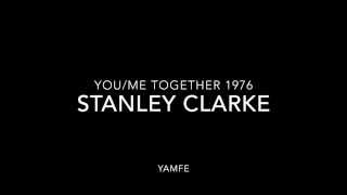 Stanley Clarke / You/Me Together