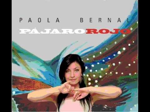 PAOLA BERNAL - 9 - Alas de Tu Boca (audio Clip)