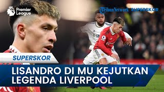 Performa Apik Lisandro Martinez di Manchester United Kejutkan Legenda Liverpool Carragher