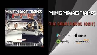 Ying Yang Twins- The Courthouse