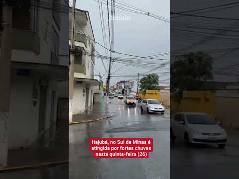 ITAJUBÁ, NO SUL DE MINAS É ATINGIDA POR FORTES CHUVAS NESTA QUINTA-FEIRA (26)