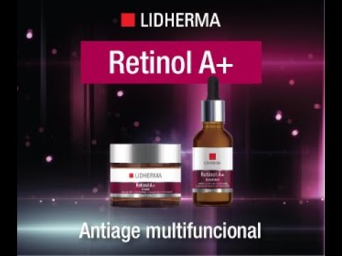 Lidherma presenta: Retinol A+ | Antiage multifuncional