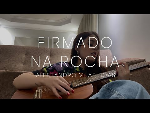 Firmado na Rocha - Alessandro Vilas Boas | Cover Letícia Bertolotto
