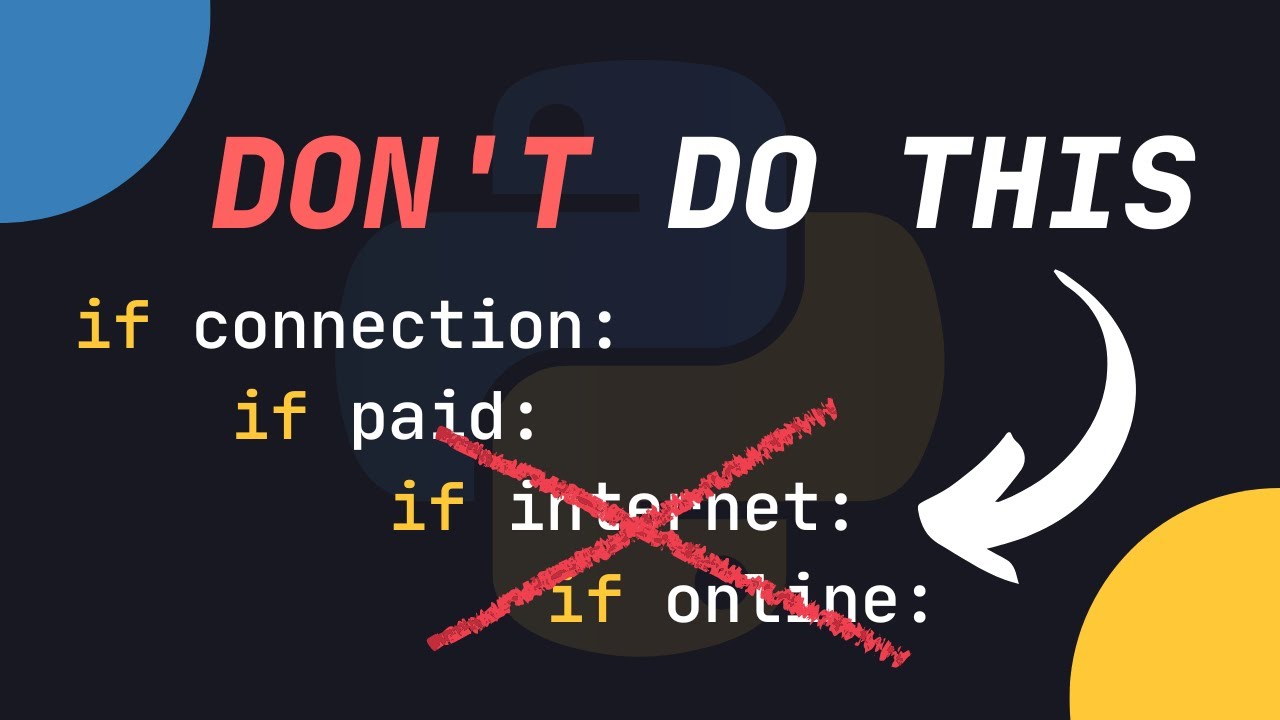 Nesting “If Else” Can Seriously Damage Your Code Quality, Do THIS Instead In Python