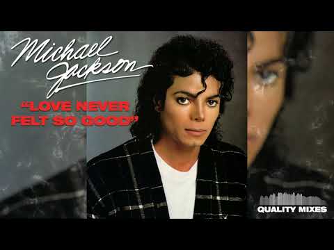 Michael Jackson - Love Never Felt So Good (80's Mix)